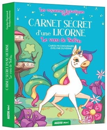 Carnet secret d'une licorne T01 : le vœu de Sofia