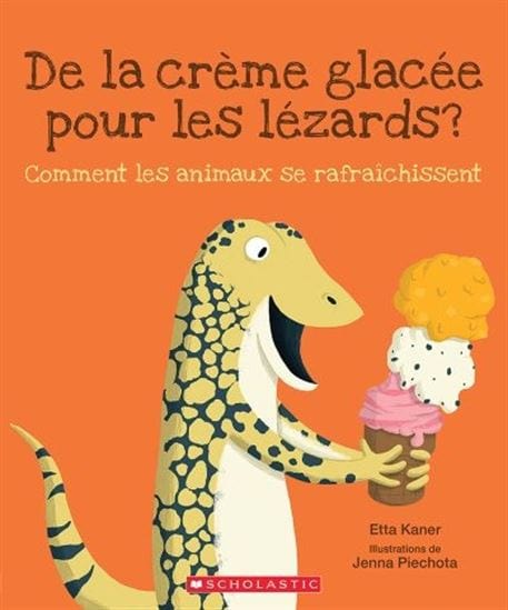 De la crème glacée pour les lézards ? : comment les animaux se rafraîchissent