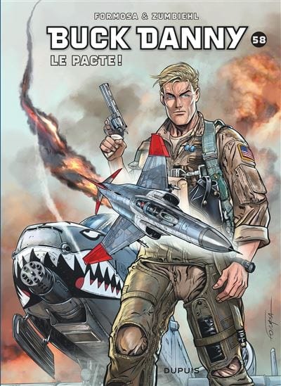 Les aventures de Buck Danny T58 : Le pacte !