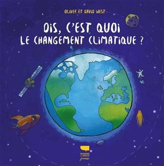 Dis c'est quoi le changement climatique?