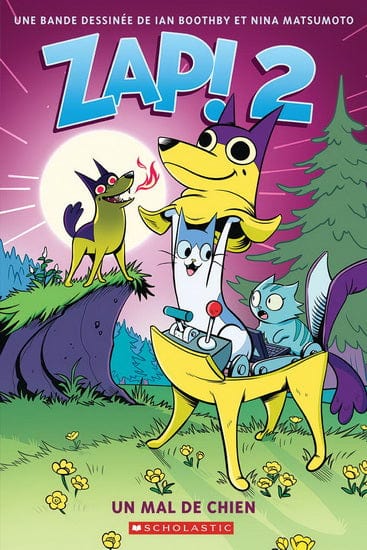 Zap ! T02 - Un mal de chien