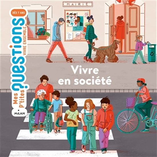 Mes p'tites questions  sciences - Vivre en société