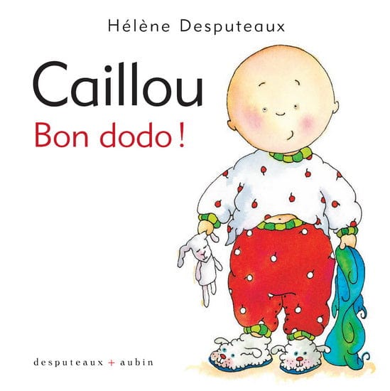 Caillou -  Bon dodo !