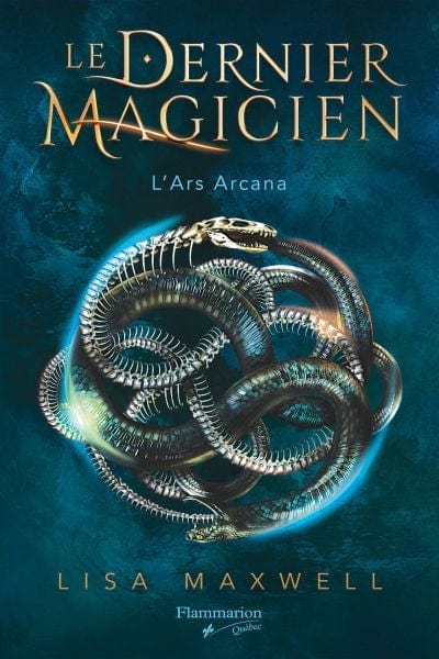 Le dernier magicien T01 - L'Ars arcana