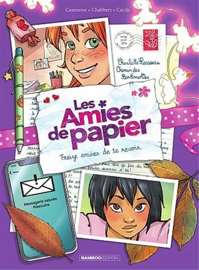 Les amies de papier T03 - Treize envies de te revoir