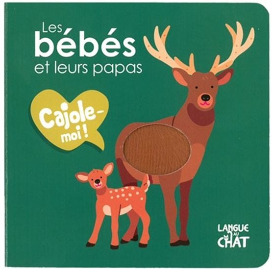 Cajole-moi ! Les Bébés et leurs papas