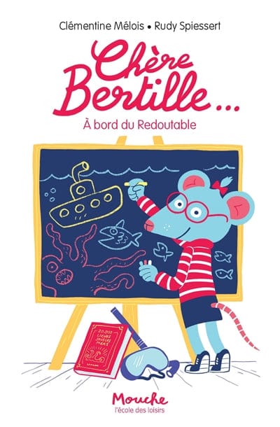 Chère Bertille... T03 - À bord du Redoutable