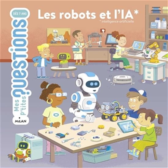 Mes p'tites questions - Les robots et l'IA