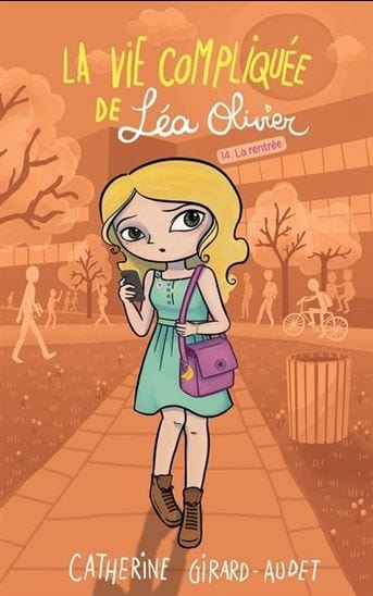 La vie compliquée de Léa Olivier T14 - La Rentrée
