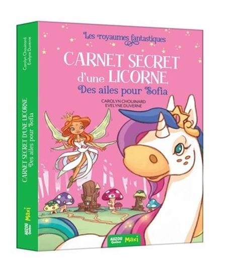 Carnet secret d'une licorne T02 : des ailes pour Sofia