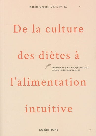 De la culture des diètes à l'alimentation intuitive