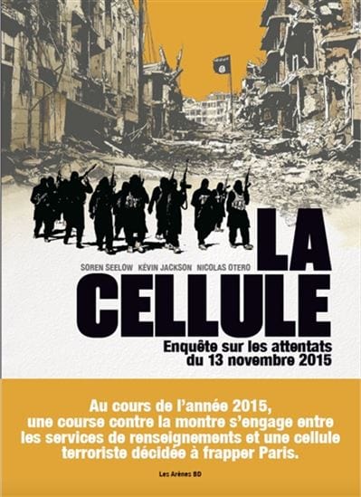 La Cellule : enquête sur les attentats du 13 novembre 2015
