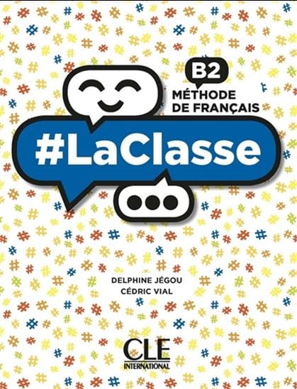 #LaClasse : méthode de français B2 - Livre de l'élève + DVD