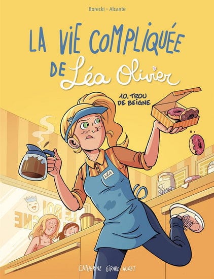 La vie compliquée de Léa Olivier T10 - Trou de beigne (BD)