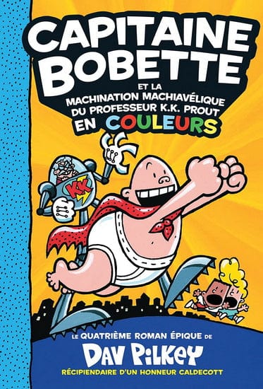 Capitaine Bobette en couleurs T04 - Capitaine Bobette et la machination machiavélique du professeur K.K. Prout