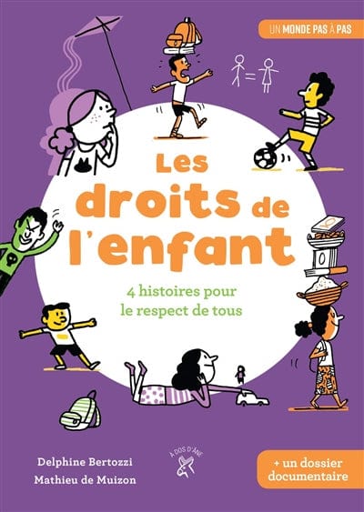 Un monde pas à pas: Les droits de l'enfant