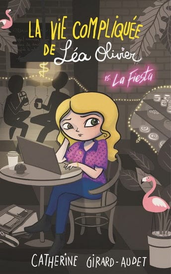 La vie compliquée de Léa Olivier T15 - La fiesta