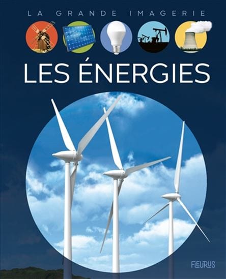 La grande imagerie - Les Énergies