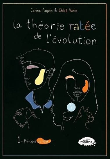 La théorie ratée de l’évolution T01 - Principes de base