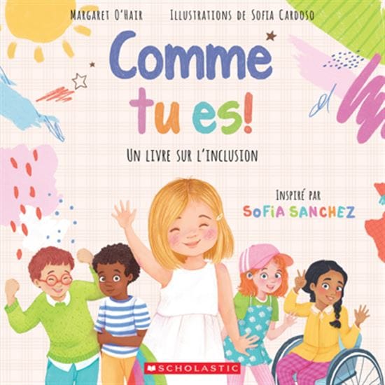 Comme tu es ! : un livre sur l’inclusion