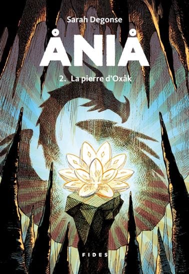 Ania T02 - La Pierre d'oxak