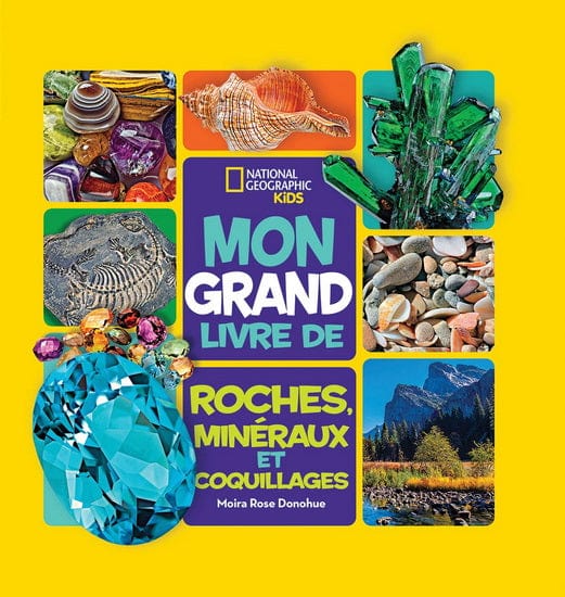National géographic kids: Mon grand livre de roches, minéraux et coquillages