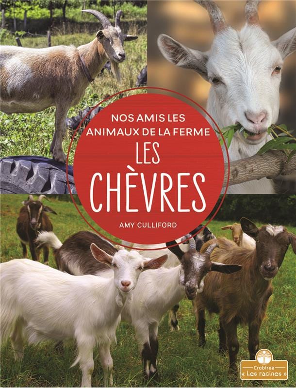 Nos amis les animaux de la ferme - Les chèvres