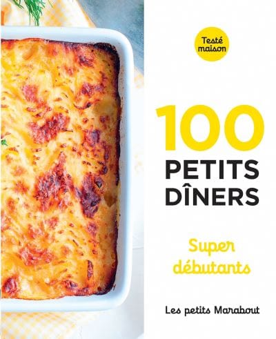 100 petits dîners super débutant