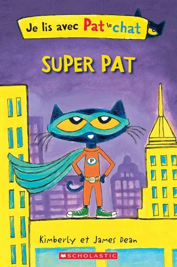 Je lis avec Pat le Chat - Super Pat
