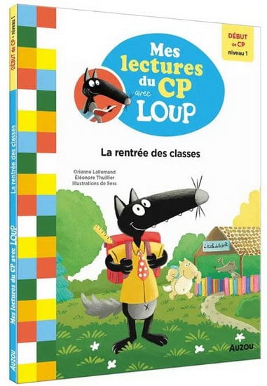 Mes lectures avec Loup: La rentrée des classes