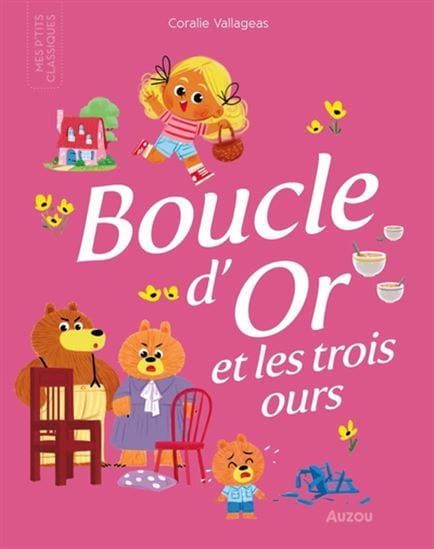 Les p'tits classiques - Boucle d'or et les trois ours