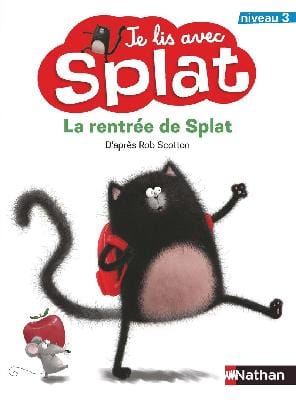 Je lis avec Splat - niveau 3 - La Rentrée de Splat