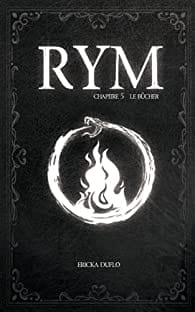 Rym T05 - Le bûcher