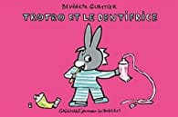 Trotro et le dentifrice