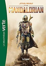 Star Wars - The Mandalorian T02 : La traque