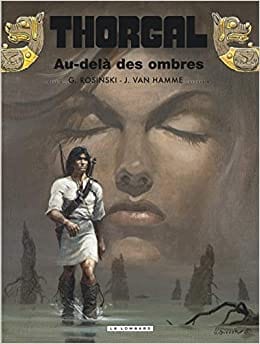 Thorgal T05 - Au delà des ombres