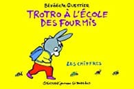 Trotro à l'école des fourmis : Les chiffres