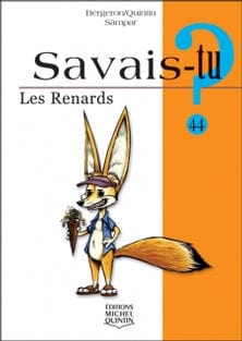 Savais-tu? T44 - Les renards