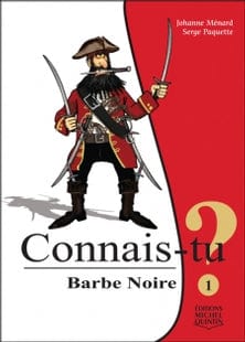 Connais-tu ? T01 - Barbe-Noire