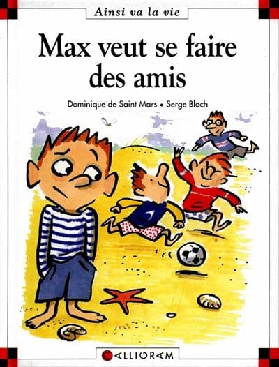 Ainsi va la vie T031 - Max veut se faire des amis