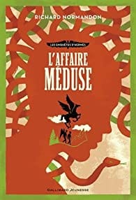 Les enquêtes d'Hermès T02 - L'affaire Méduse
