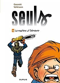 Seuls T10 - La machine à démourir
