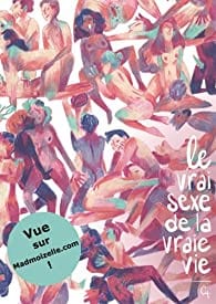 Le vrai sexe de la vraie vie T01