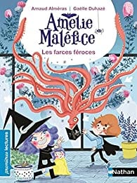 Amélie Maléfice - Les farces féroces