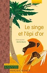 Le singe et l'épi d'or