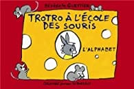 Trotro à l'école des souris : L'alphabet