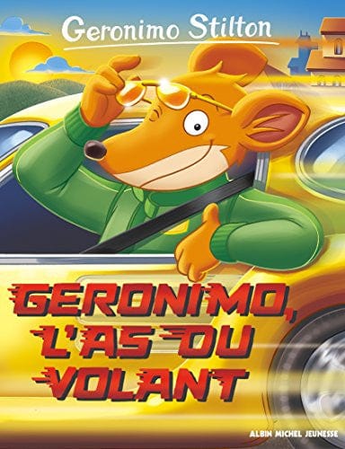 Geronimo Stilton T69 - Geronimo, l'as du volant