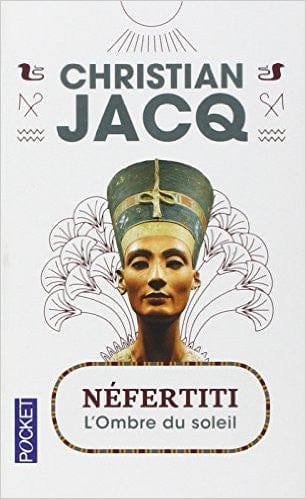 Néfertiti - L'ombre du soleil
