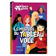 Kinra Girls T23 - Le mystère du tableau volé