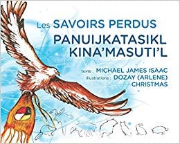 Les savoirs perdus - Panuijkatasikl Kina'masuti'l